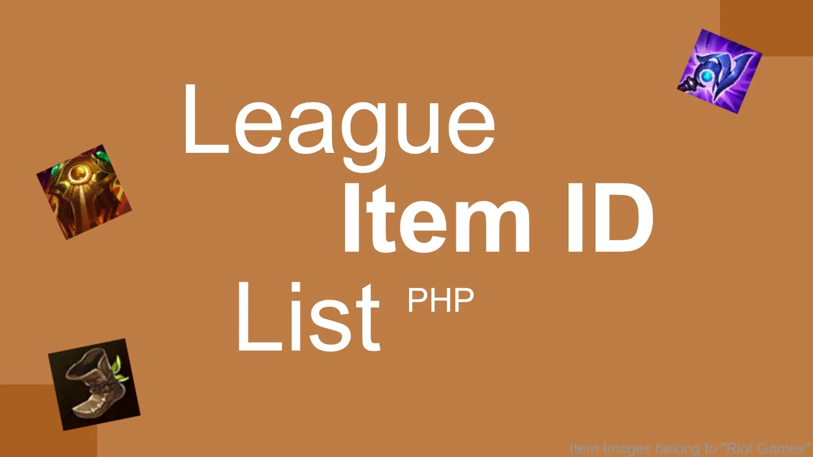 A list of Item ID's in League of Legends